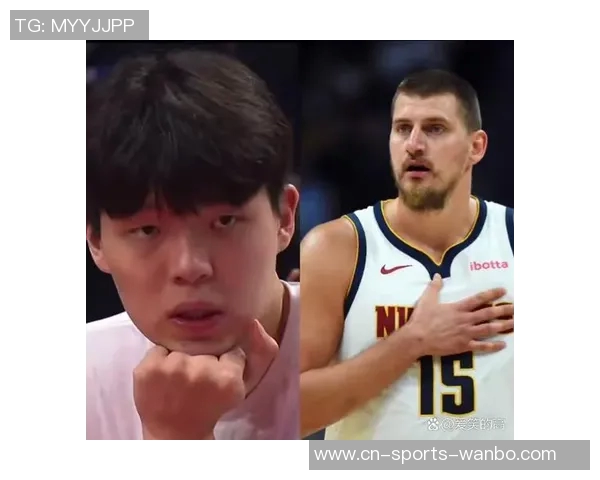 拓媒评论杨瀚森与约基奇新秀表现差距显著NBA未来发展需重新审视 拓媒评论杨瀚森与约基奇新秀表现差距显著NBA未来发展需重新审视