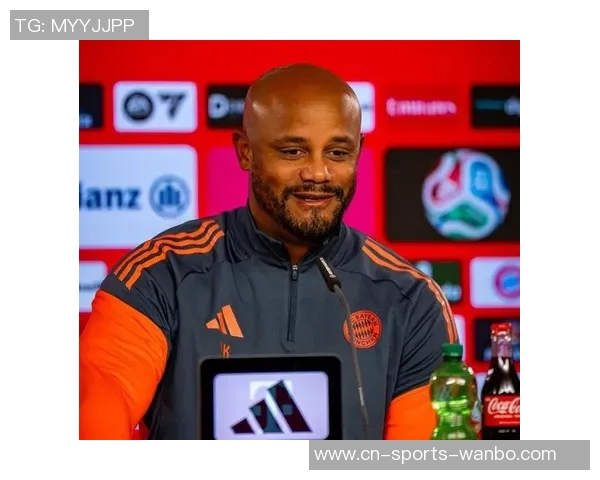 孔帕尼与拜仁的完美结合源于家族传承的坚韧精神